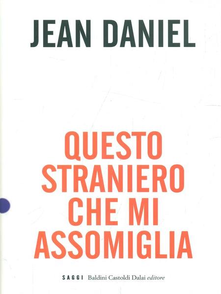 Questo straniero che mi assomiglia