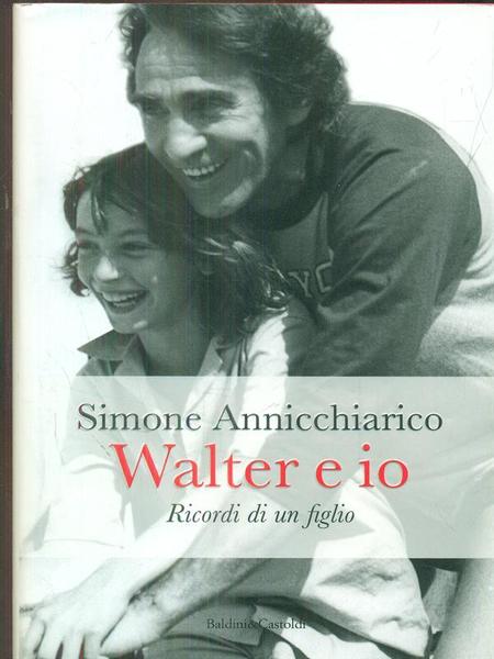 Walter e io
