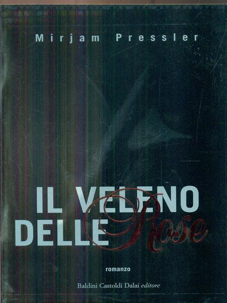 Il veleno delle rose.