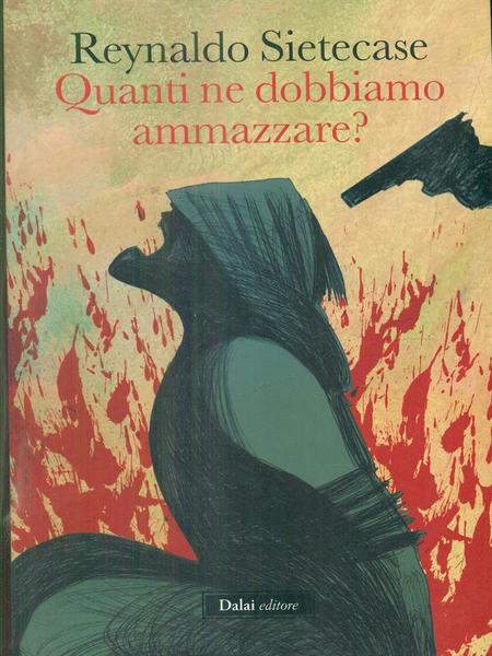 Quanti ne dobbiamo ammazzare?