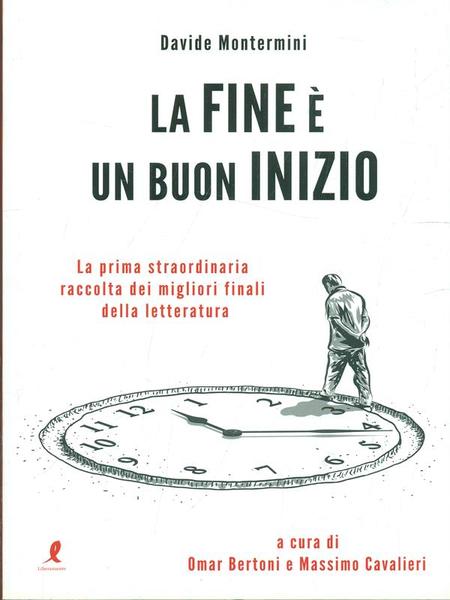 La fine e' un buon inizio