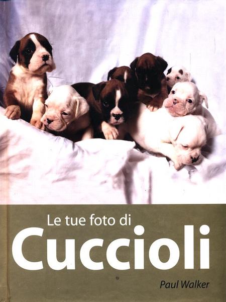 Le tue foto di cuccioli