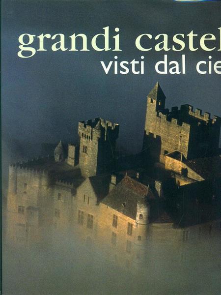 Grandi castelli visti dal cielo