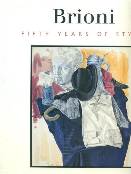 Brioni Fifty years of style