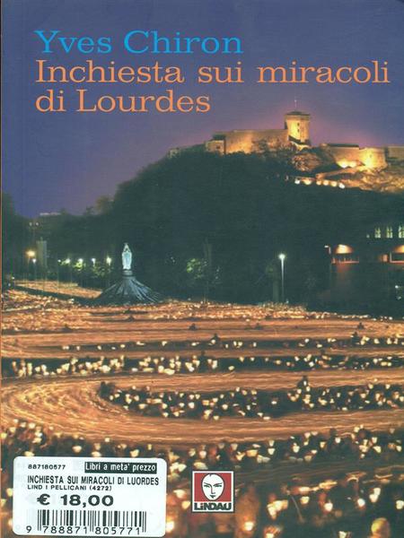 Inchiesta sui miracoli di Lourdes
