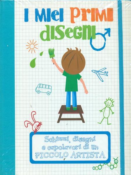 I miei primi disegni