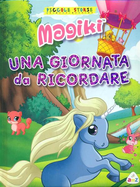 Magiki Una giornata da ricordare