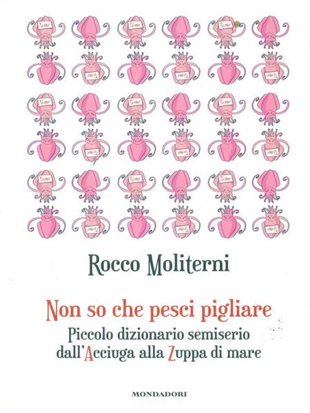 Non so che pesci pigliare