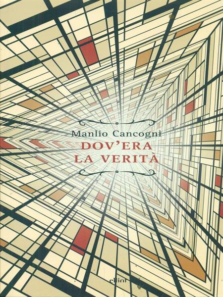 Dov'era la verita'