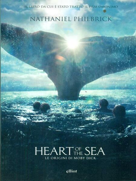 Heart of the sea. Le origini di Moby Dick