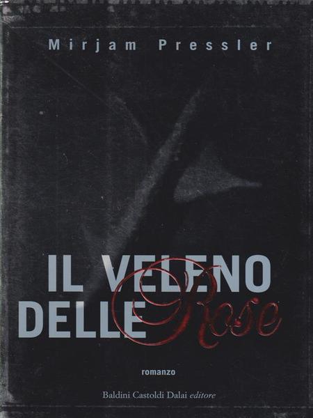 Il veleno delle rose