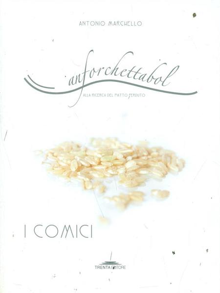 Anforchettabol. Alla ricerca del piatto perduto. I comici vol.2