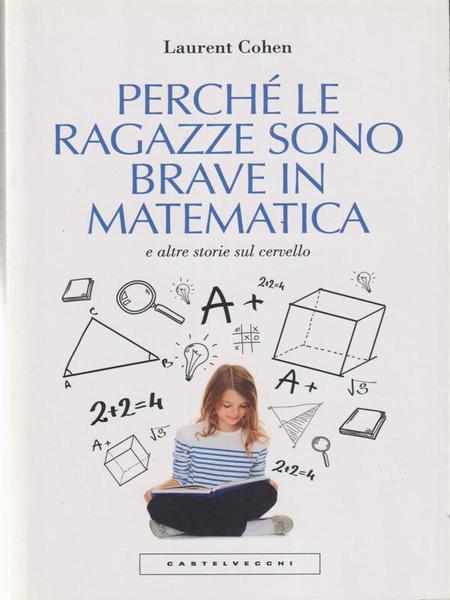 Perche' le ragazze sono brave in matematica e altre storie …