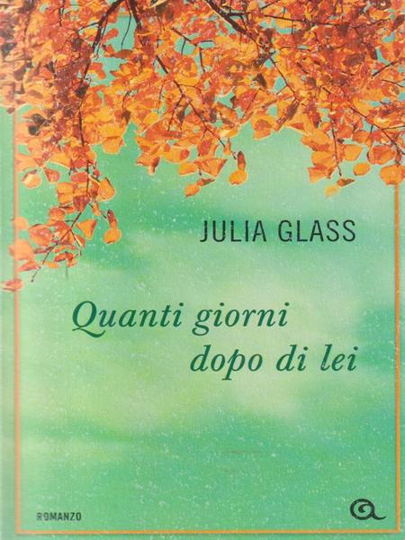 Quanti giorni dopo di lei