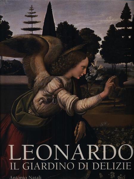 Leonardo. Il giardino di delizie