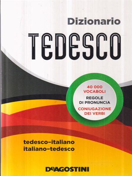 Dizionario Tedesco-Italiano / Italiano-Tedesco