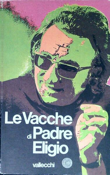 Le vacche di Padre Eligio