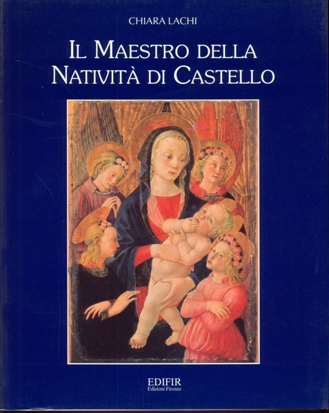 Il maestro della nativita' di Castello