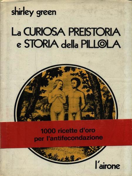 La curiosa preistoria e storia della pillola