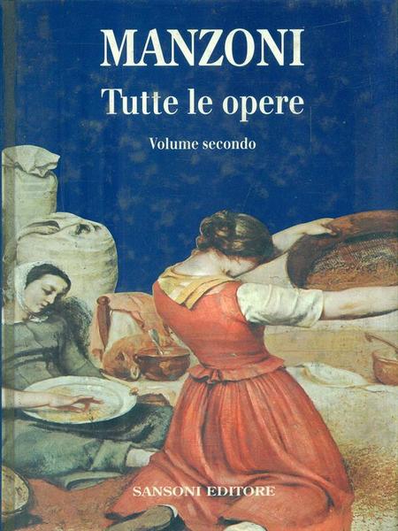 Tutte le opere. Volume 2