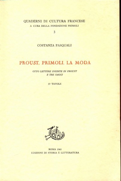 Proust, Primoli, la moda