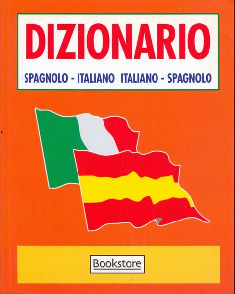 Dizionario spagnolo/Italiano - Italiano/spagnolo