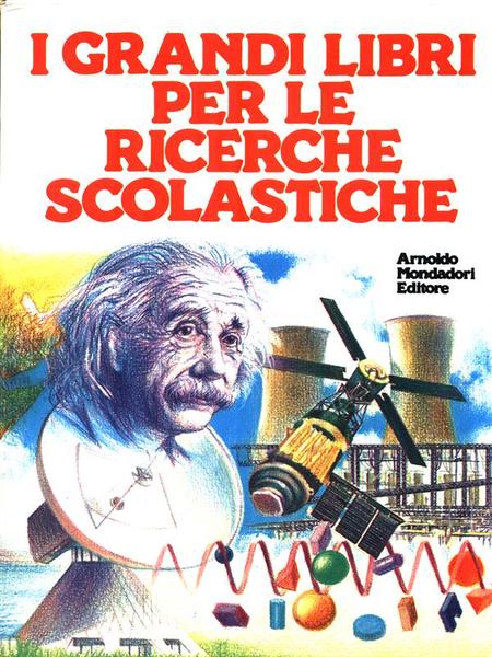I grandi libri per le ricerche scolastiche. 3 Volumi