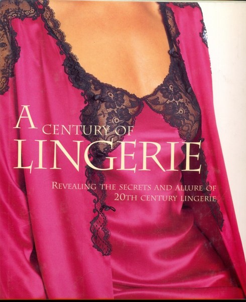 A Century of Lingerie