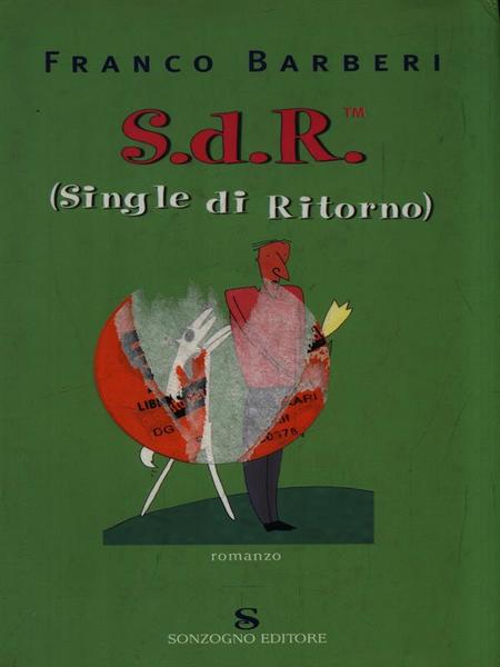 S.d.R. (Single di Ritorno)