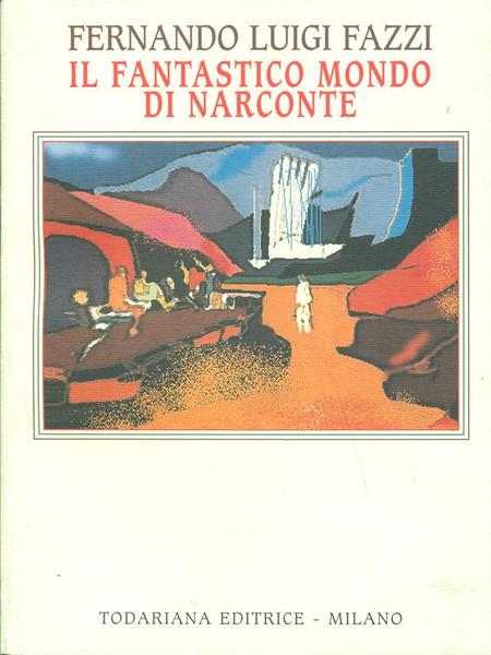 Il fantastico mondo di Narconte