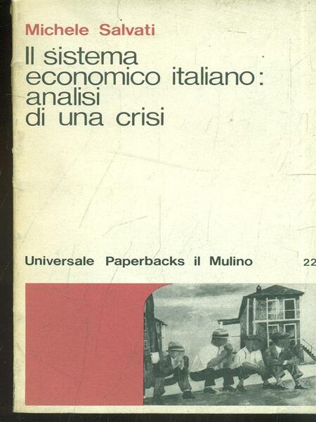 Il sistema economico italiano: analisi di una crisi