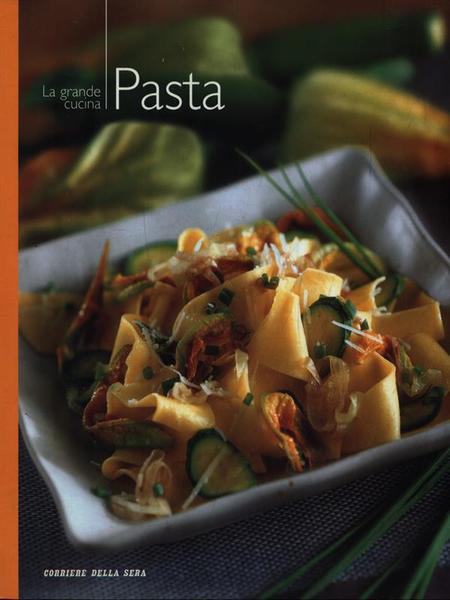 La grande cucina: Pasta