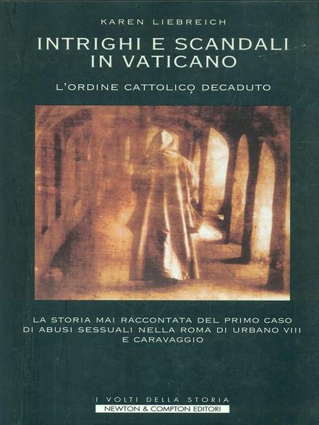 Intrighi e scandali in Vaticano