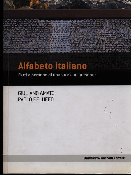 Alfabeto italiano. Fatti e persone di una storia al presente