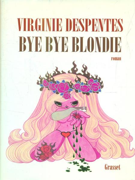 Bye Bye Blondie
