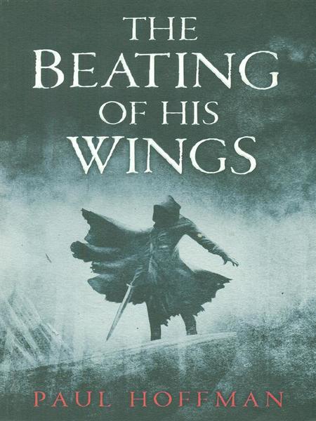 The beating of his wings
