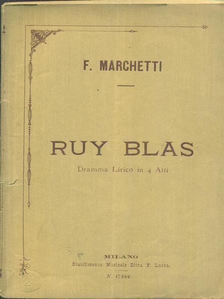 Ruy Blas Dramma lirico in quattro atti