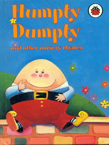 Humpty Dumpty and other nursery rhymes