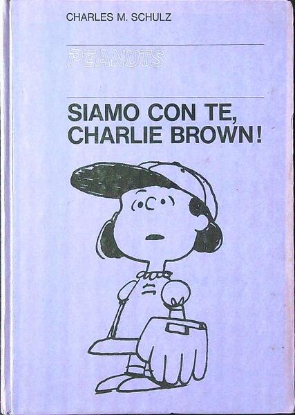 Siamo con te, Charlie Brown!