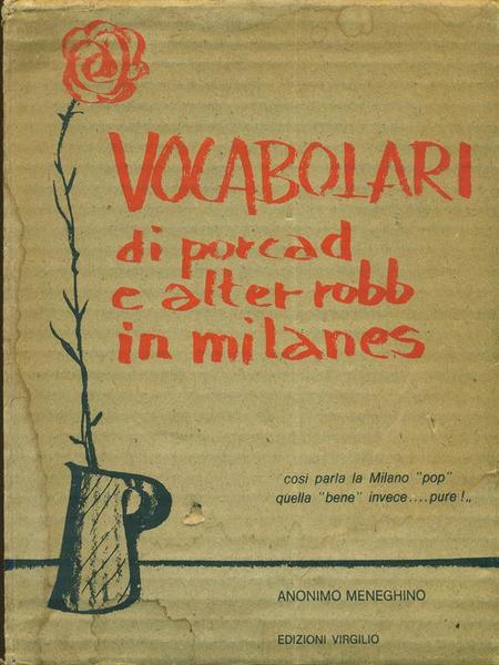 Vocabolari di porcad e alter robb in milanes