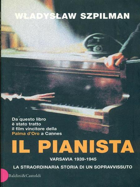 Il pianista. Varsavia 1939-1945