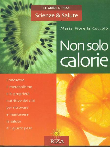 Non solo calorie