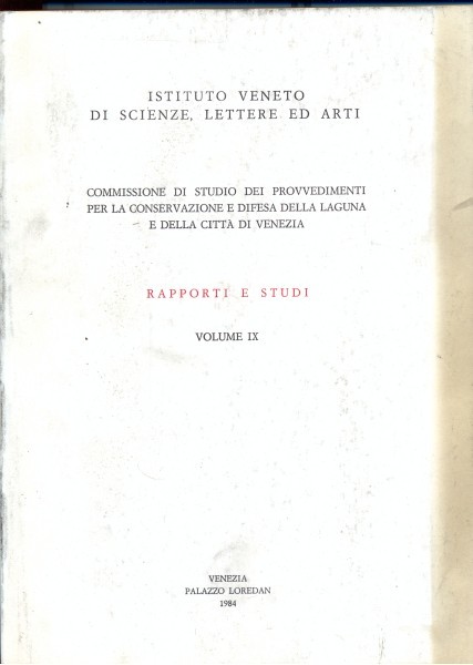 Commissione di Studio dei Provvedimenti. Rapporti e studi Volume IX