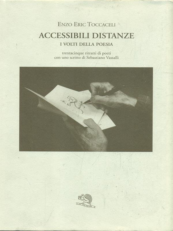 Accessibili distanze. I volti della poesia