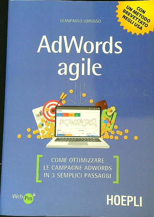 AdWords agile. Come ottimizzare le campagne AdWords in 3 semplici …