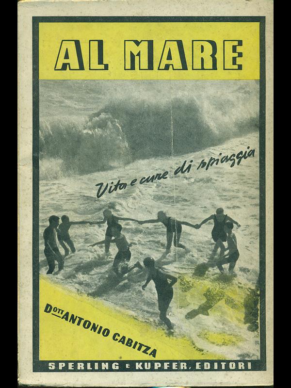 Al mare, vita e cure di spiaggia