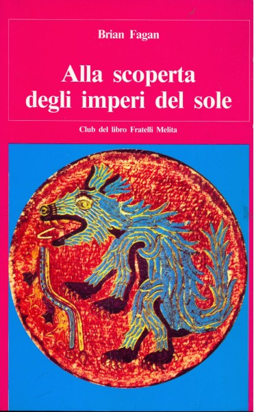 Alla scoperta degli imperi del sole
