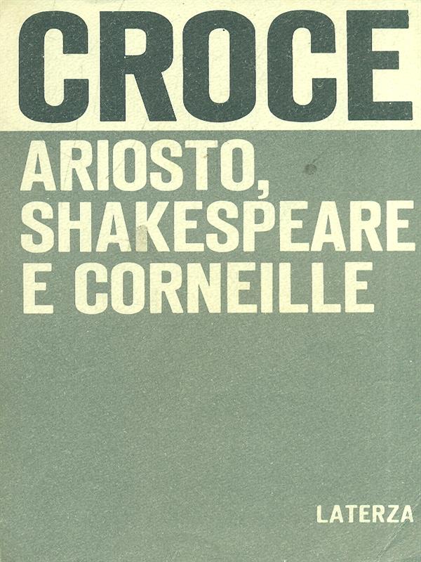 Ariosto, Shakespeare e Corneille