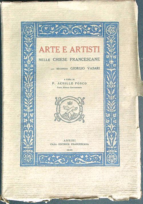 Arte e Artisti Nelle Chiese Francescane Secondo Giorgio Vasari