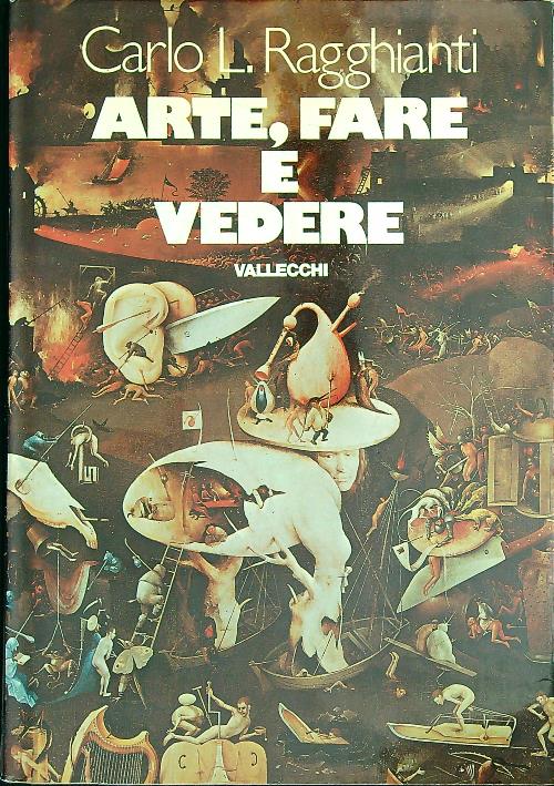 Arte, fare e vedere dall'arte al museo .